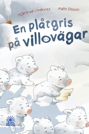 Framsida av boken En plåtgris på villovägar skriven av Hjärtrud Lindkvist