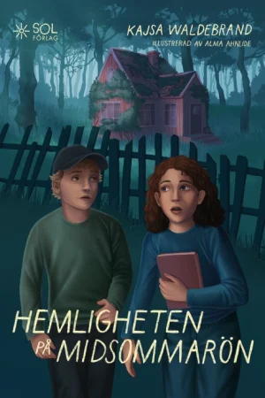 Framsida av boken Hemligheten på Midsommarön skriven av Kajsa Waldebrand