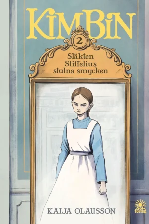 Framsida av boken Kimbin 2 Stiffelius stulna smycken av Kaija Olausson